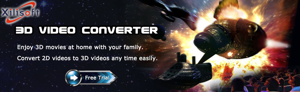 Xilisoft 3D Video Converter